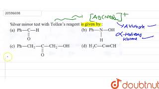 Silver mirror test with Tollens reagent is give by [upl. by Anegal184]