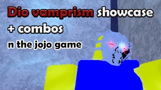 Dio vampirism showcase  combo n the jojo game [upl. by Adao658]