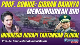 Prof Connie Gibran Sebaiknya Mengundurkan Diri Indonesia Hadapi Tantangan Global  SPEAKUP [upl. by Amabil]