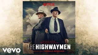 Thomas Newman  Across Texas from quotThe Highwaymenquot Soundtrack [upl. by Javed]