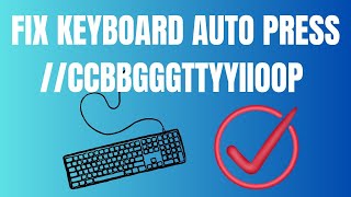 Fix Laptop Keyboard Keys Auto Pressing AutoTyping  Keyboard Keys Not Working Windows 10 11 [upl. by Shurlock]