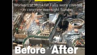 Before amp After Muskrat Falls accident [upl. by Lupiv]