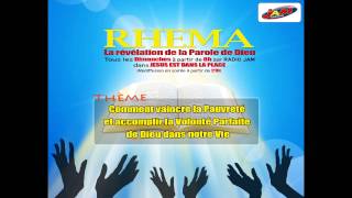 RHEMA 02  Comment vaincre la Pauvreté et accomplir la Volonté Parfaite de Dieu dans notre Vie [upl. by Purpura]