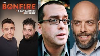 The Bonfire  Discussing Joe DeRosa vs Pete Dominick [upl. by Hgielar]