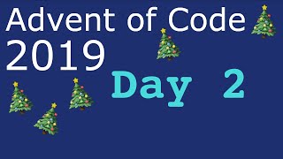 Rust Programming Advent of Code 2019  Day 2  1202 Program Alarm [upl. by Sirak]