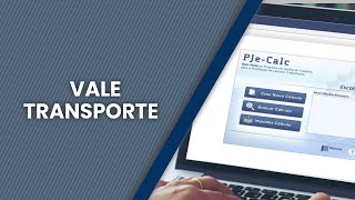 Como apurar vale transporte no Pje Calc [upl. by Varney]