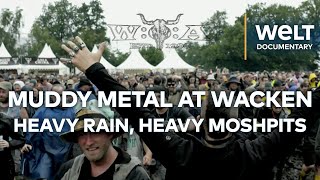 Rocking in the Rain Wacken Open Air  Inside the Worlds Largest Metal Festival  WELT Documentary [upl. by Lorraine]