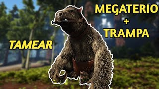 COMO TAMEAR MEGATERIO y SUS HABILIDADESTRAMPAFÁCIL y RÁPIDOPCPS Y XBOXARK [upl. by Eelame]