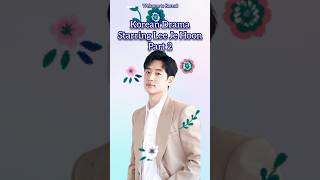 KOREAN DRAMA STARRING LEE JE HOON PART 2 [upl. by Myrtle]