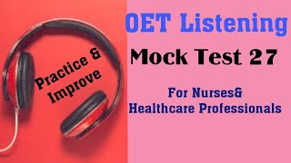 OET Listening Sample For NursesampDoctors  Practice Test 27 Nursing Hub  oet oetlisteningtest [upl. by Calv]