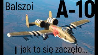 A10  jak to się zaczęło [upl. by Caton]