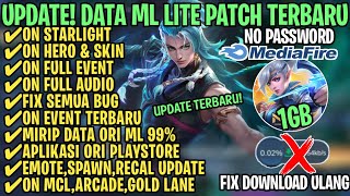 Data ML Lite Full Event 1Gb Terbaru Patch Revamp  ML Lite  Cara Mengatasi Lag amp Patah Patah [upl. by Leuqcar]