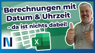 Excel Ganz einfach mit Datum und Uhrzeit rechnen [upl. by Venetis694]