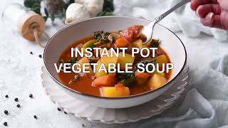 Instant Pot Vegetable Soup [upl. by Dnomder]