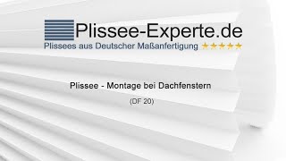 Plissee – Montage bei Dachfenstern  Modell DF 20 [upl. by Paff]