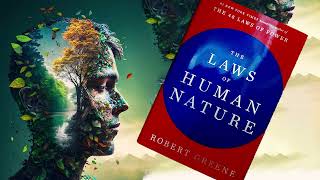 The Laws of Human Nature by Robert Greene Full Audiobook Part 2 [upl. by Lenneuq415]