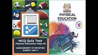 Physical Education Class 12 Unit part 2 I Management of Sporting Events MCQ Quiz TEST Classwinner [upl. by Eixel179]