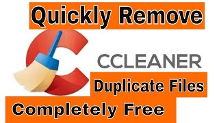 Remove Duplicate Files  Photos  Anything  Using CCleaner for Free [upl. by Noivert311]