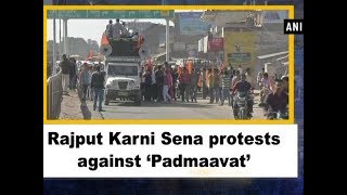 Rajput Karni Sena protests against ‘Padmaavat’  Rajasthan News [upl. by Nisa]