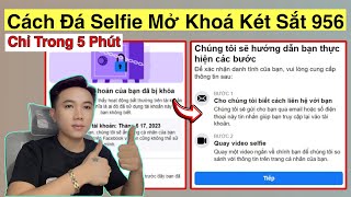 Cách Đá Selfie Két Sắt 956  Cách Mở Khoá Facebook Két Sắt 956  nguyenquyenmedia [upl. by Nylram]