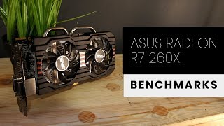 ASUS R7 260X 2Gb Review  Does it Hold Up  GPU Review [upl. by Kcirred314]