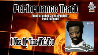 Larnelle Harris  I Miss My Time With You  Performance Tracks Original [upl. by Eahsel]