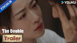 ENGSUB EP3133 Trailer The Princess threatens Jiang Li with Shen Yurong  The Double  YOUKU [upl. by Larkin159]