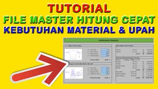 Tutorial File Hitung Cepat Kebutuhan Material dan Upah [upl. by Dolli739]