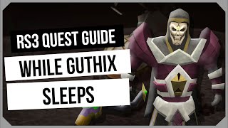 RS3 While Guthix Sleeps 2024 Quest Guide  Ironman Friendly  RuneScape 3 [upl. by Iteerp443]