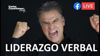 Liderazgo VERBAL  Carlos Cuauhtémoc Sánchez [upl. by Leamhsi]