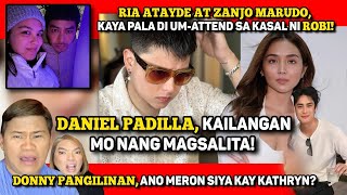 DANIEL PADILLA KAWAWA NAMAN YUNG MGA GIRLS O 🔴 ZANJO AT RIA KAYA PALA WALA SA KASAL NI ROBI [upl. by Moselle532]