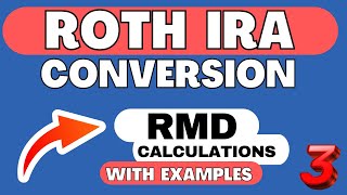 Roth IRA Conversion Part 3  2024 Tax Planning Strategies  RMD Calculations [upl. by Alyac810]