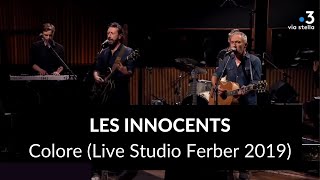 Les Innocents  Colore Live  Studio Ferber 2019 [upl. by Nehcterg364]