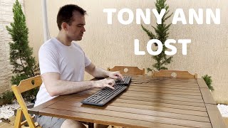 Tony Ann  Lost [upl. by Gaeta]