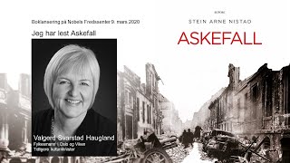 Valgerd Svarstad Haugland Bokomtale av Stein Arne Nistads Askefall Nobels Fredssenter 9mars 2020 [upl. by Perseus]