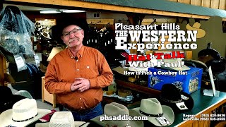 How to Pick a Cowboy Hat Tack Talk with Paul [upl. by Toffey]