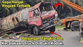 Kecalakaan Truck Tangki CPO Gagal Menanjak Di Bukit KodokTruck Hancur ParahTrailer Trailer Melihat [upl. by Kresic]