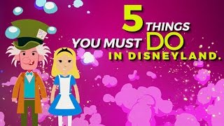 Top 5 Things You Must Do in Disneyland part 3 [upl. by Creight565]