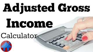 Adjusted Gross Income Calculator  So Easy  Tax return and paycheckcalculator [upl. by Hazeghi]