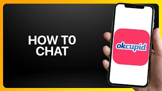 How To Chat In OkCupid Tutorial [upl. by Ocirema]