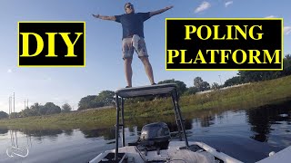 DIY POLING PLATFORM BUILD AND INSTALL FOR SMALL BOAT [upl. by Nay]