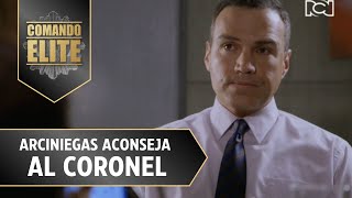 El coronel recibe los sabios consejos de Arciniegas  Comando Élite [upl. by Thacker]