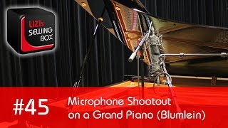 Microphone Shootout Blumlein on a Grand Piano  45 LIZIs SEWING BOX [upl. by Bandeen]