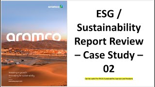 ESG  Sustainability Report Review  Case Study 02 Saudi Aramco esgsacademy6537 [upl. by Flannery362]