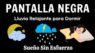 Sueño sin Estrés Tormenta y Fuertes Lluvias en Pantalla Negra para la Relajación Profunda [upl. by Leirraj900]