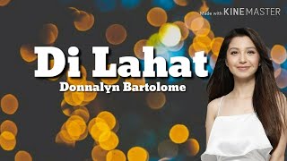 Donnalyn Bartolome  Di Lahat LyricsKaraoke and Color Coded [upl. by Emilio]