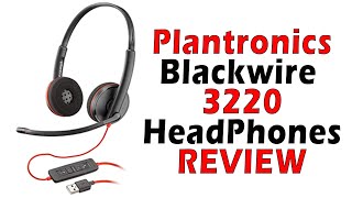 Plantronics Blackwire 3220 Headphone Quick Review [upl. by Tnarud]