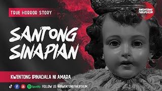 SANTO NINO SINAPIAN  TRUE STORY TAGALOG HORROR  PINOY TAGALOG HORROR STORIES [upl. by Naga137]