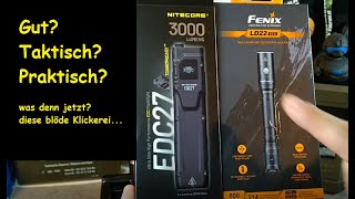 Nitecore EDC27  Fenix LD22 V20 Taschenlampen Vergleich  taktisch praktisch oder gut [upl. by Haynes661]