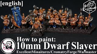 How to paint 10mm Slayer by excellentminiaturescom for Warmaster english [upl. by Tuppeny]